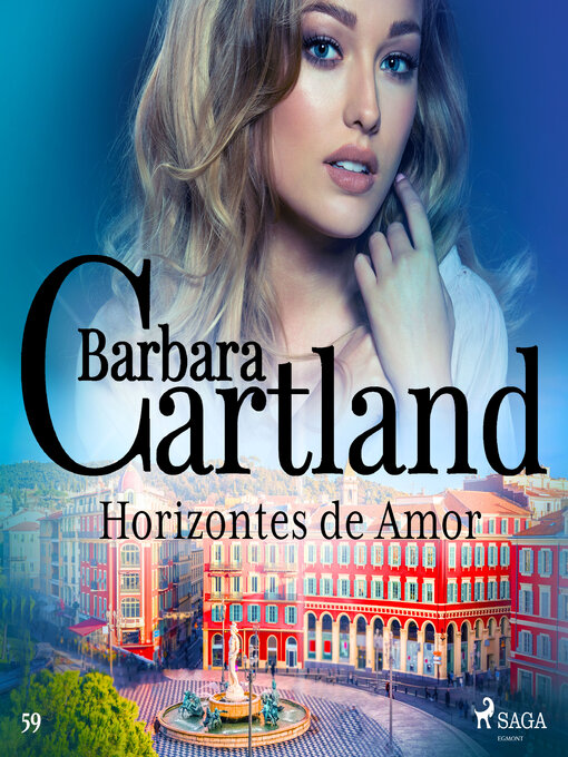 Title details for Horizontes de Amor (La Colección Eterna de Barbara Cartland 59) by Barbara Cartland - Available